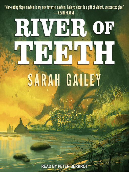 Title details for River of Teeth by Sarah Gailey - Wait list